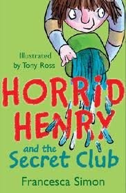 Horrid henry and the secret - and,