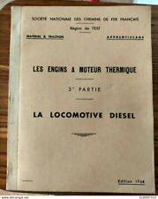 SNCF les engins a moteur thermique LA LOCOMOTIVE DIESEL 1964 région Est TBE n° 3