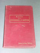 Vapeur E. Lotte Notions sur