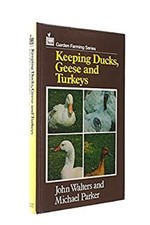 Élever Des Canards, Oies Et Dindes John, Parker, Michael Walters
