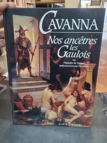 Nos ancêtres les - gaulois, ou