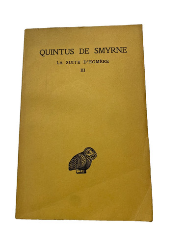 Quintus smyrne la - -, suite