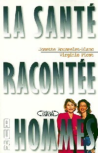 Santé racontée hommes - racontée, au