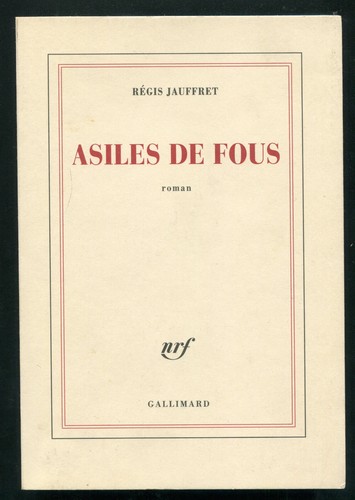 Regis jauffret asiles - regis,
