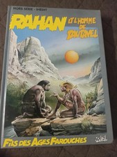 BD RAHAN et l'homme de Tautavel - Chéret Lecureux - Editions Soleil VAILLANT PIF