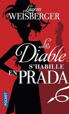 Le Diable s'habille en Prada - Weisberger, Lauren