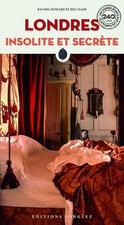 Londres insolite et secrète -