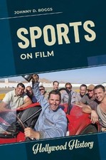 Johnny D. Boggs Sports on Film