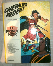 LIVRE CHEVALIER  ARDENT  EDITION CASTERMANN 1970 TRES BON ETAT