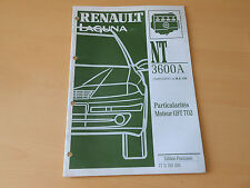 notice technique RENAULT LAGUNA particularités moteur G9T 702