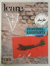 ICARE N° 144 / Aviateurs et résistants   Tome 2