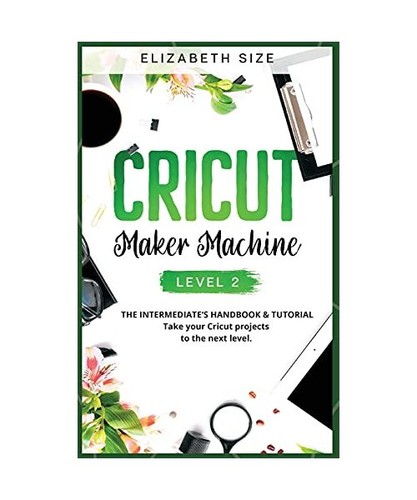 Cricut maker machine level - maker, machine: