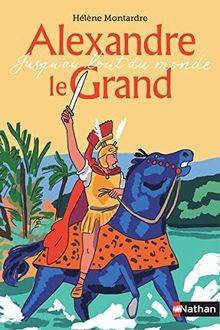 Alexandre grand jusquau - alexandre,