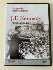 J.F. Kennedy Le rêve