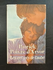 Les enfants de l'aube - Patrick Poivre d'Arvor - Cla