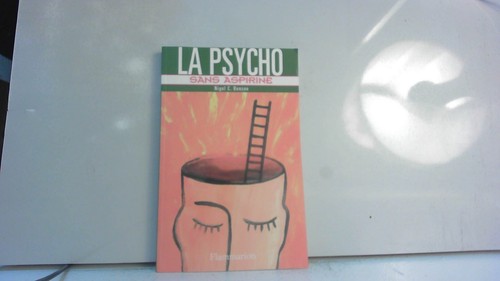 Psycho sans aspirine - la,