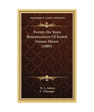 Twenty six years reminiscences - twenty-six,