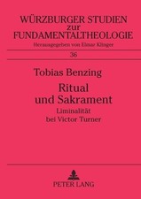 Tobias Benzing Ritual und Sakrament (Poche)
