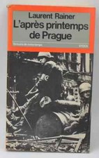 L'après Printemps De Prague - Laurent Rainer - 1976 - livre