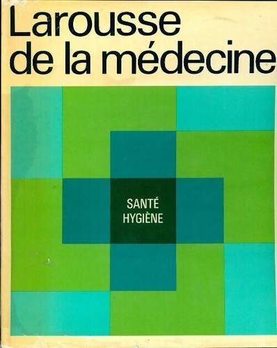 Larousse médecine tome - la,