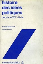 Histoire des idees politiques depuis le XIXe siecle, Dmitri Georges Lavroff
