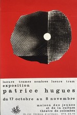 AFFICHE ORIGINALE – EXPOSITION - PATRICE HUGUES – LUEURS - COLOMBES