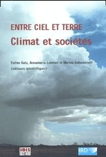 Entre ciel et terre, climat et sociétés - Goloubinoff, Marina