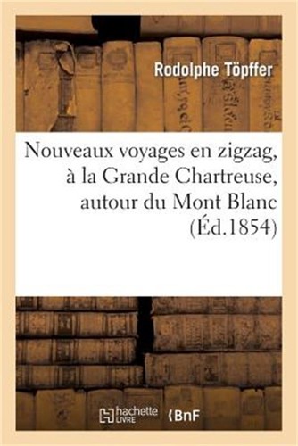 Nouveaux voyages zigzag - nouveaux, en