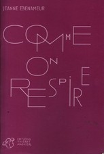 Comme on respire - Jeanne Benameur - V2205750