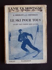 Le ski pour tous, ce que tout