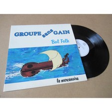 GROUPE SANS GAIN le mercenaire - bal folk - France SRC 130 851 Lp 1985