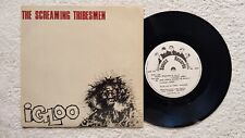The Screaming Tribesmen – Igloo 45 tours