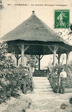 CAMBRAI Le Jardin Kiosque Rustique Soldat et promeneurs au pied de l'escalier