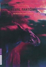 Cheval fantôme Tome II : Un