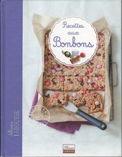 Recettes aux bonbons - Albums Larousse