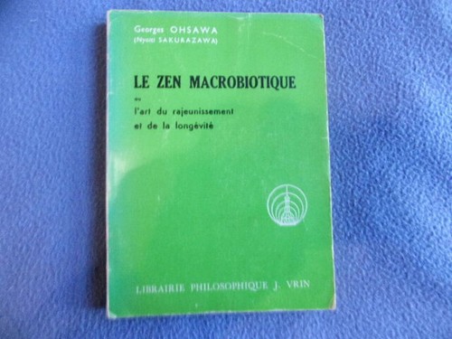Zen macrobiotique l art - zen, l'art