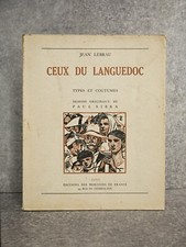 LEBRAU. CEUX DU LANGUEDOC. TYPES ET COUTUMES. DESSINS ORIGINAUX DE PAUL SIBRA.