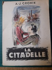 A.J. CRONIN – LA CITADELLE – Illustrations Pierre Leroy