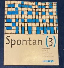Spontan (3) Allemand  palier 2 - 1re année Niveau A2 / B1  comme neuf