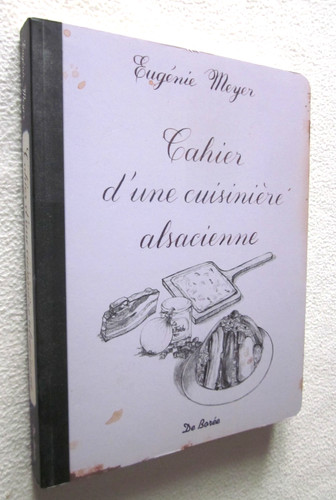 Alsace cuisine cahier d une - cuisine,