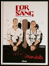 L'Or Et Le Sang T2 - Inch'Allah - Nury & Merwan - Eds. Glénat - 2014