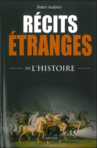 Récits étranges - , de