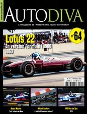 AUTODIVA 64 LOTUS 22 EN VERSION FORMULE 1 1500 1963/ASTON MARTIN RETOURS AU MANS