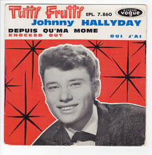 JOHNNY HALLYDAY  Tutti Frutti   avec centreur     7" EP 45 tours