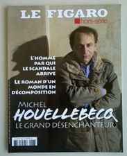 LE FIGARO hors-série - Michel Houellebecq : le grand désenchanteur - Juin 2016