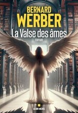 La valse des âmes  de Werber, Bernard | Livre | état bon