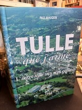 Tulle que j'aime L'autre ville