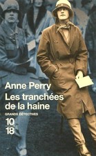 Les tranchées de la haine - Perry, Anne