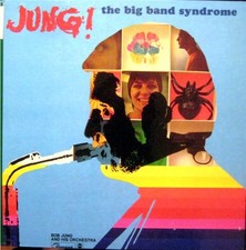 Bob Jung & His Orchestra, Jung!, The Big Band Syndrome -944 s-LP US 1969 VG+|VG+