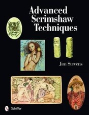 Advanced Scrimshaw Techniques by Stevens, Jim [Paperback] NEUF